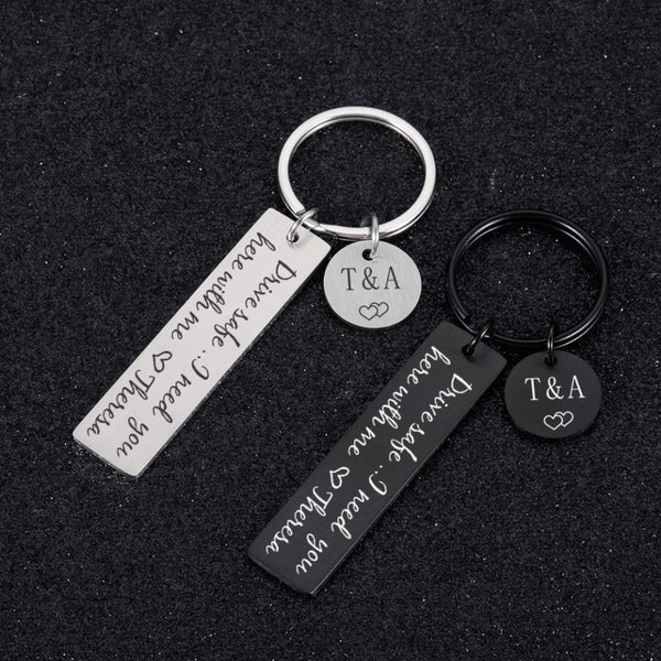 Personalized Drive Safe I Need You Here With Me Keychain HNS Studio Canada