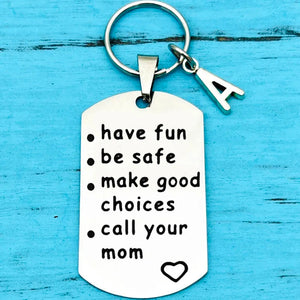 New Driver Keychain-Have Fun. Be Safe. Make Good Choices and Call Your Mom HMS Studio Canada 