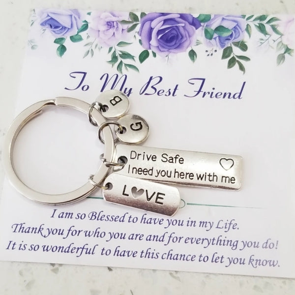 Drive Safe I Need You Here With Me Keychain with Love Charm