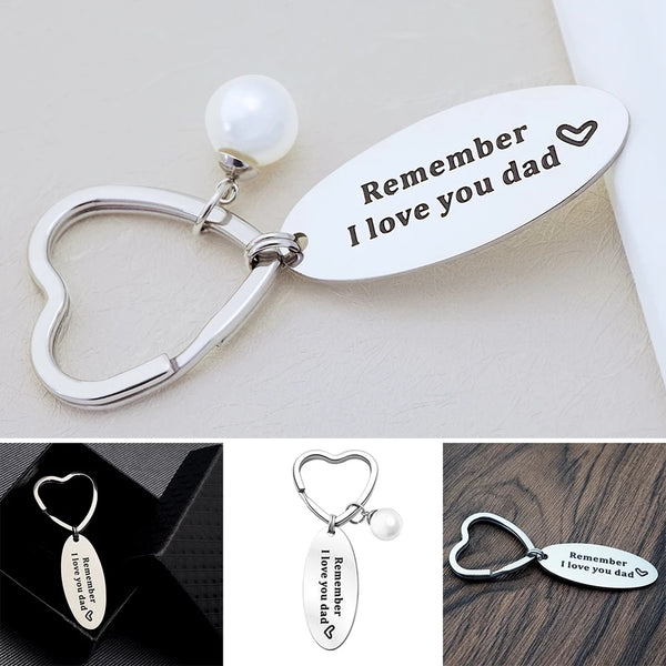 Remember I love you Dad Personalized Keychain