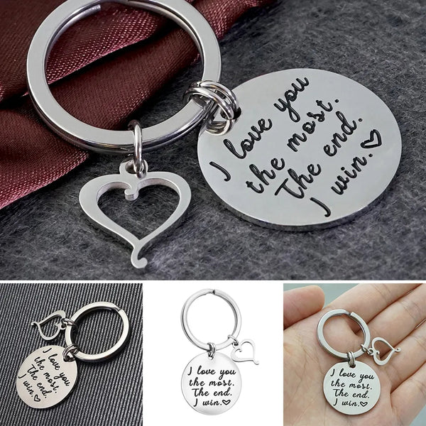 I Love You the Most The End I Win Keychain