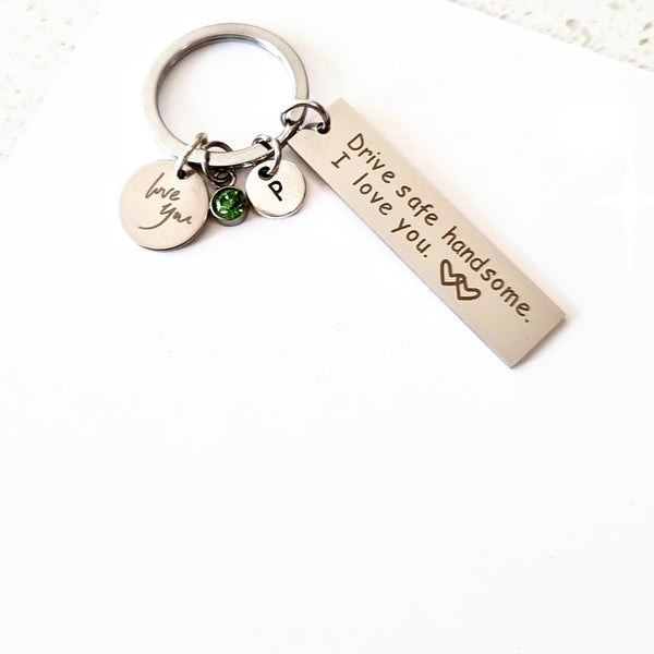 Drive Safe Handsome Keychain with Initial and Birthstone